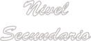 Nivel Secundario